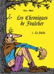 Les chroniques de Foulcher