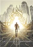 La cellule fantôme