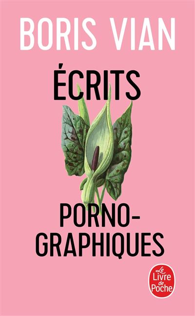 Ecrits pornographiques - Boris Vian - Poche