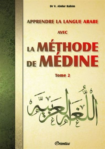 Apprendre la langue arabe avec la methode de medine,2