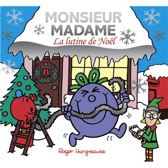 Monsieur Madame- La lutine de Noel
