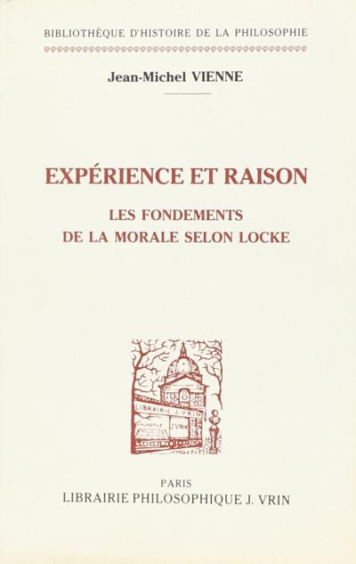 Experience et raison/fondements de la morale selon locke