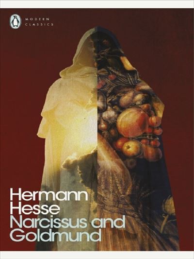 Penguin Modern Classics: Narcissus and Goldmund