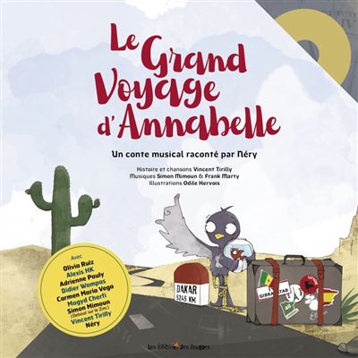 Le grand voyage d'Annabelle - Vincent Tirilly - Livre CD