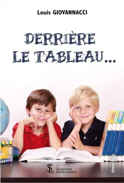 Derrière le tableau ...