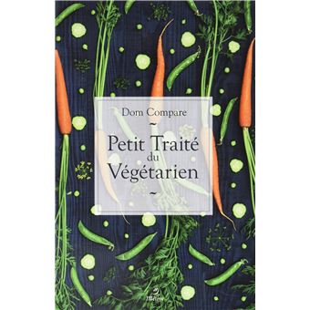 Petit traité du végétarien