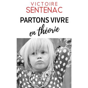 Partons vivre en Théorie - 1