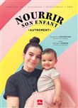 Nourrir son enfant autrement