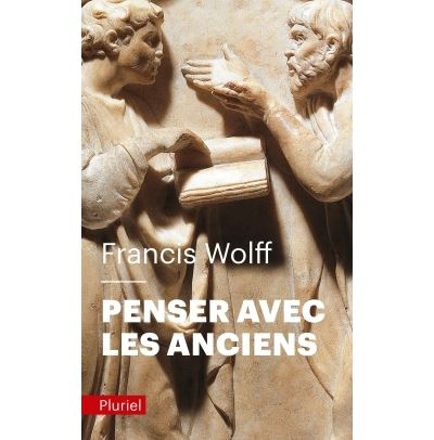 Penser avec les Anciens