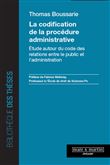 La codification de la procédure administrative