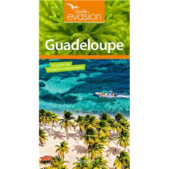 Guide Evasion Guadeloupe