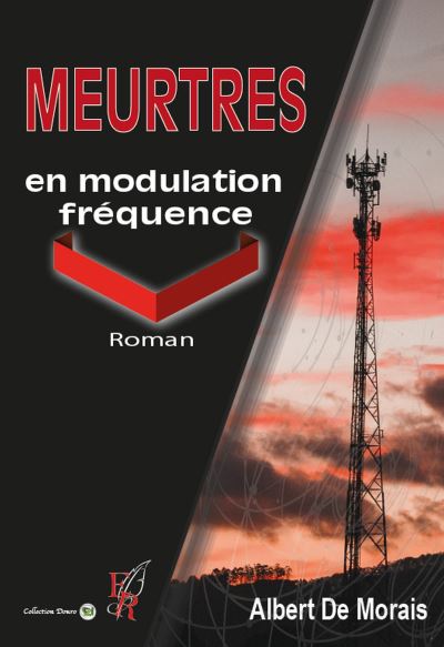 Meurtres En Modulation De Fr Quence Broch Albert De Morais Achat