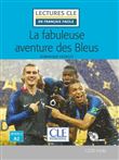 LCF niveau A2 - La fabuleuse aventure des Bleus + CD-Rom