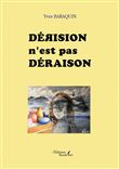 Dérision n'est pas déraison