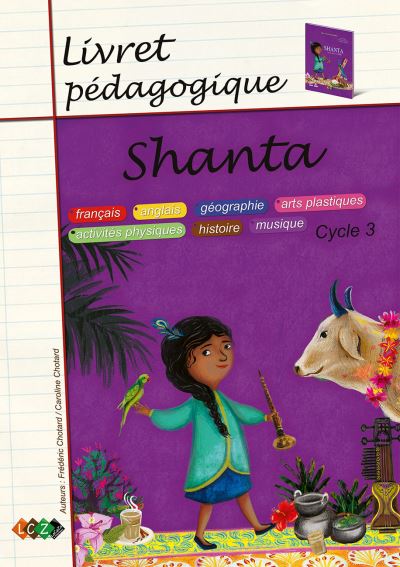 Shanta, Livret pédagogique Cycle 3
