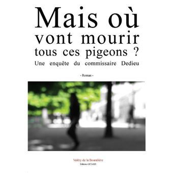 Mais où vont mourir tous ces pigeons ?