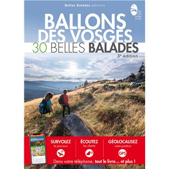 Ballons des vosges : 30 belles balades