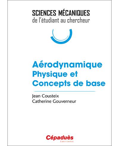 Aérodynamique physique et concepts de base