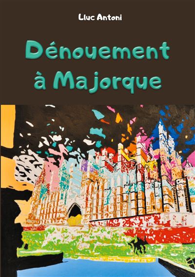 Dénouement à Majorque