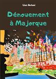 Dénouement à Majorque
