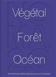 Noma 2.0 : Végétal, forêt, océan