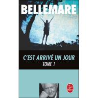 C'est arrivé un jour (Tome 1)