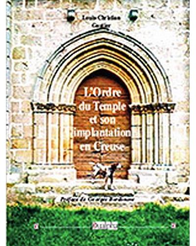L'Ordre du Temple et son implantation en Creuse