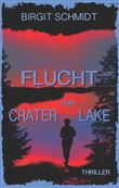 FLUCHT ZUM CRATER LAKE