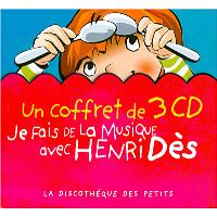 Je fais de la musique avec Henri Dès - Coffret 3 CD