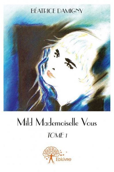 Mild - mademoiselle vous tome 1