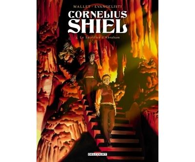 Cornélius Shiel T03. Le Sacrifice d'Abraham