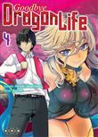 Goodbye Dragon Life T04