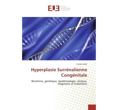 Hyperplasie surrénalienne congénitale