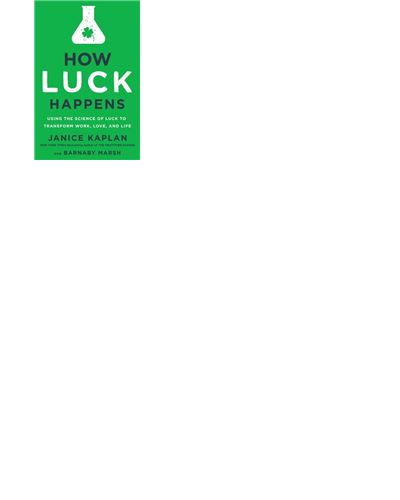 HOW LUCK HAPPENS