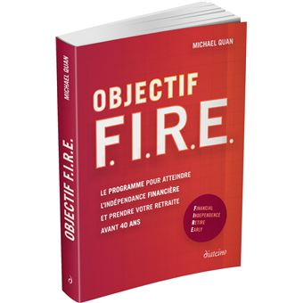 Objectif F. I. R. E.