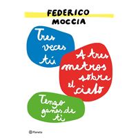 A tres metros sobre el cielo + Tengo ganas de ti + Tres veces tú (pack)