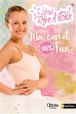 Léna, rêve d'étoile - Mon carnet 100% fun