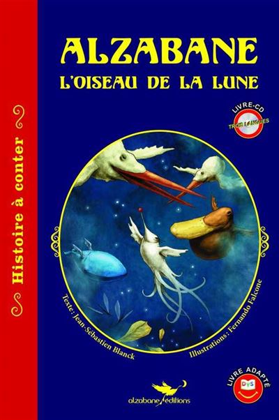 Alzabane, l'oiseau de la lune - Jean-Sébastien Blanck - Livre CD