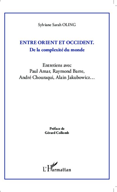 Entre Orient et Occident : de la complexité du monde