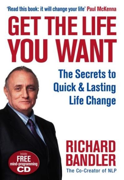 Get the life you want
