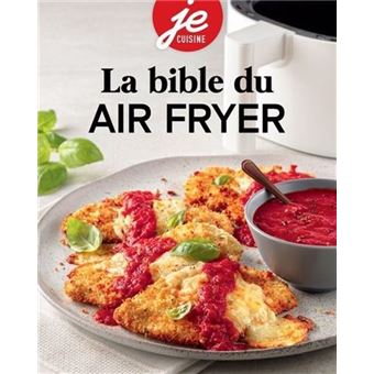 La bible du air fryer