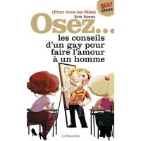 Osez les conseils d'un gay - édition best