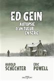 Ed Gein Autopsie d'un tueur en série