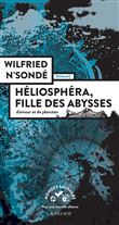 Héliosphéra, fille des abysses