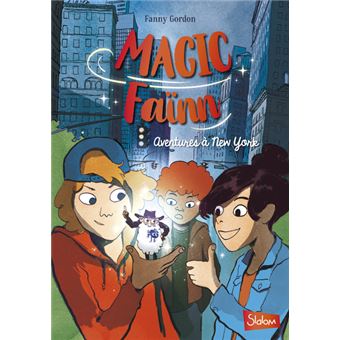Magic Faïnn - Aventures à New York