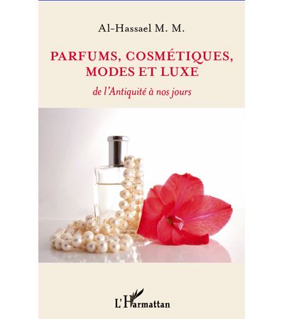 Parfums, cosmétiques, modes et luxe