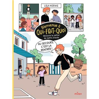 Au secours, c'est la rentrée ! - Découvre le métier de maître d'école - 1