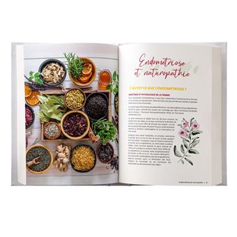 Endométriose - Ma cuisine bienfaisante et naturelle - Votre allié santé avec : 50 recettes saines et gourmandes
