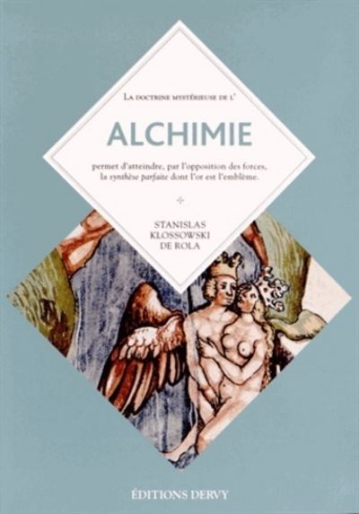 L'alchimie - Stanislas Klossowski de Rola - broché