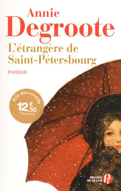 L'Etrangère de Saint Pétersbourg (TF) - Annie Degroote - broché